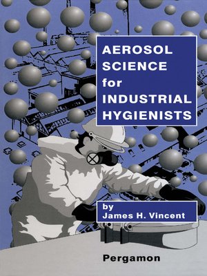 cover image of Aerosol Science for Industrial Hygienists
